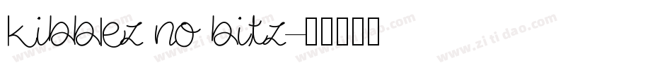 kibblez no bitz字体转换